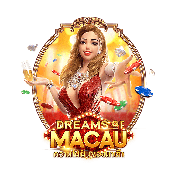 Dreams of Macau